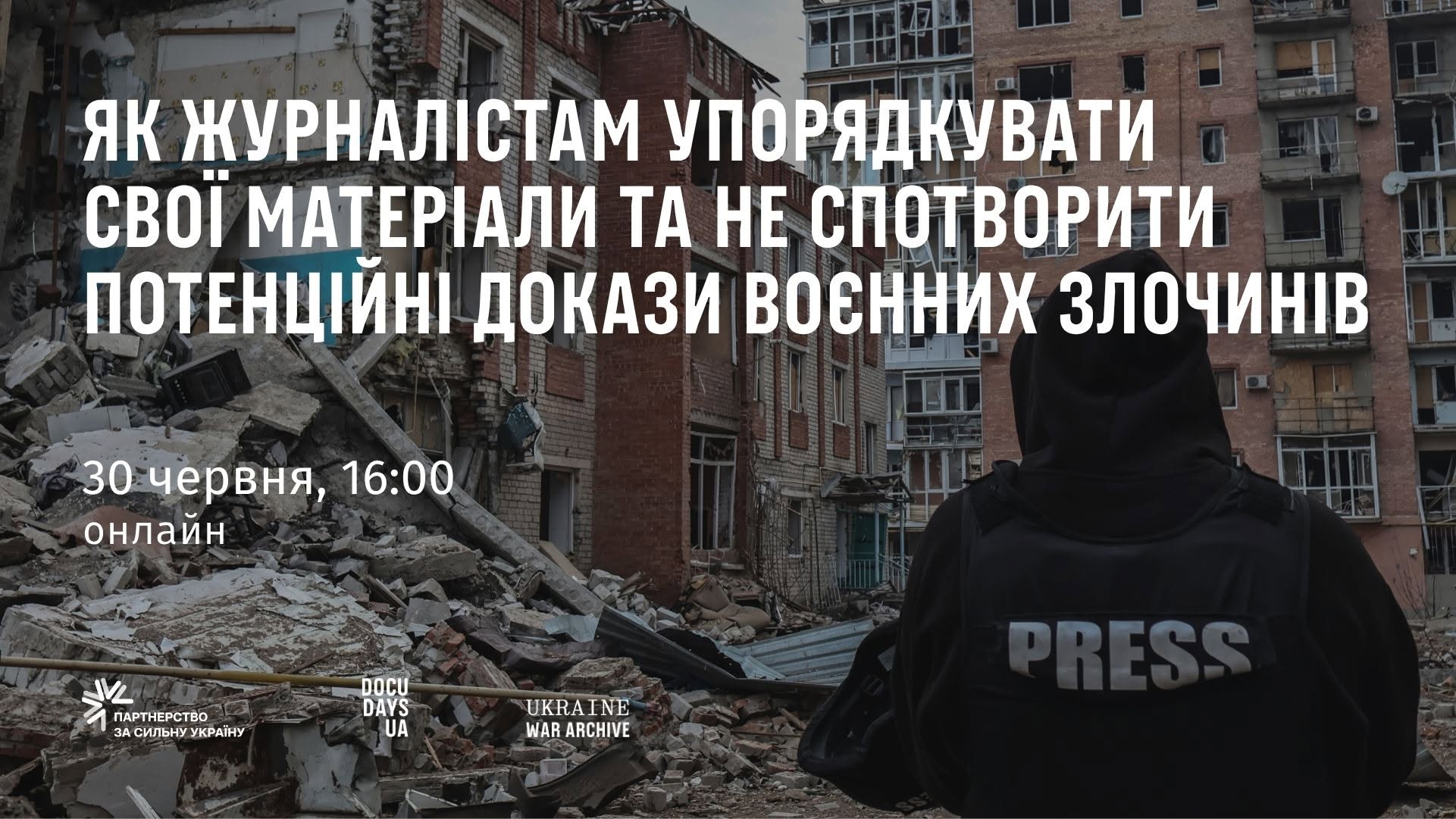 Як журналістам упорядкувати свої матеріали та не спотворити потенційні докази воєнних злочинів — вебінар від Архіву Війни (АНОНС) 17 Як журналістам упорядкувати свої матеріали та не спотворити потенційні докази воєнних злочинів — вебінар від Архіву Війни (АНОНС)